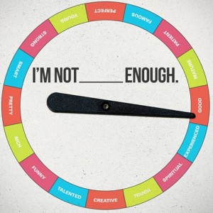 I'm Not ______ Enough